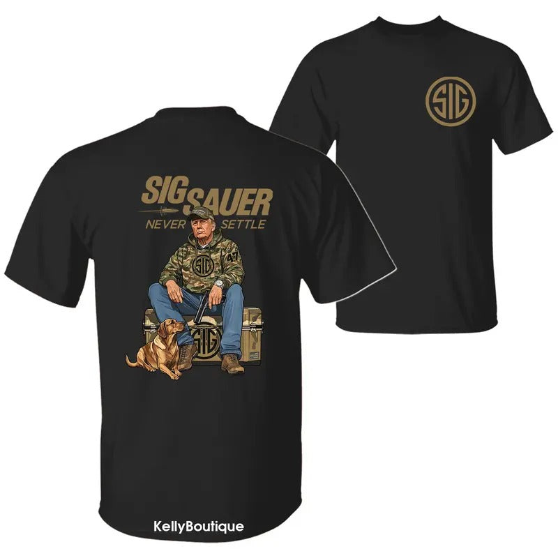 47th President Trump Holding a SIG Sauer Never Settle Camo Hunting Season Graphic 2 Sided Crewneck Unisex Cotton T-shirt for Women for Men