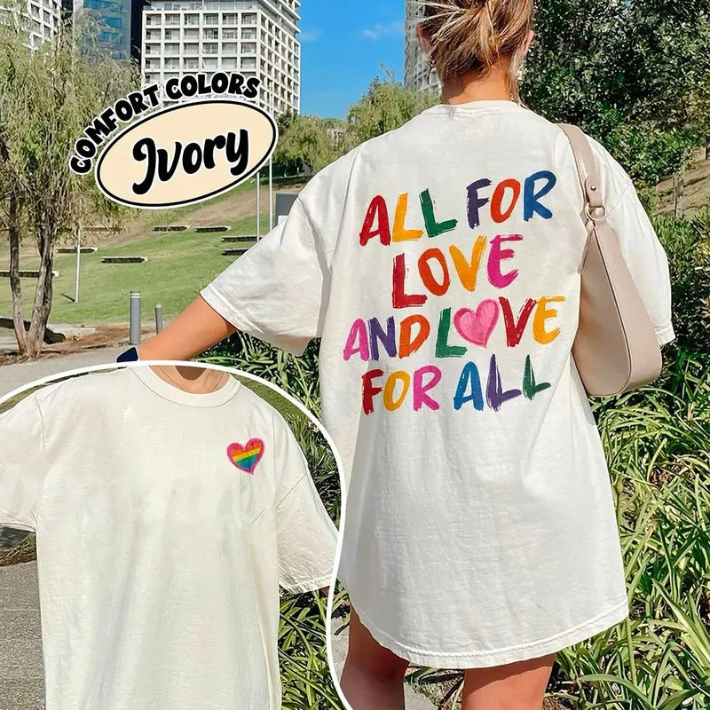 All For Love And Love For All Shirt, Pride Month LGBTQ TShirt, Pride Ally Era Shirts, Gay Pride Month Tee, LGBT Gift For Friend, Love For All T-Shirt, LGBT Ally Tee