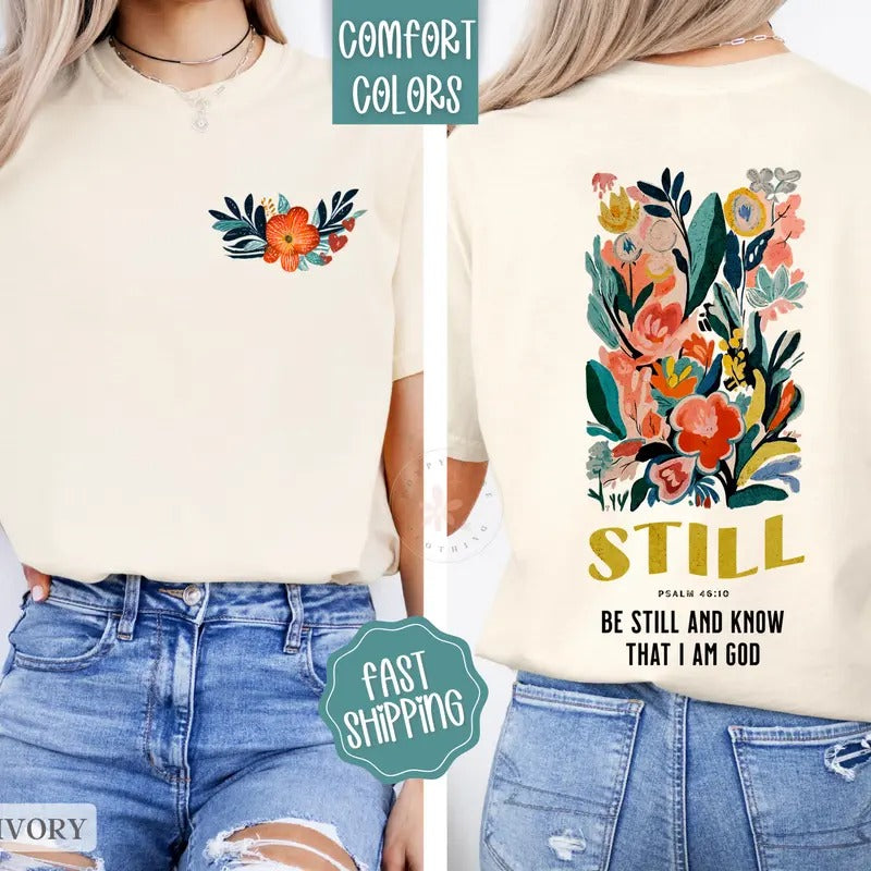 Be Still And Know Shirt Comfort Colors, I am God Tshirt, Religious Shirts, Christian Tee