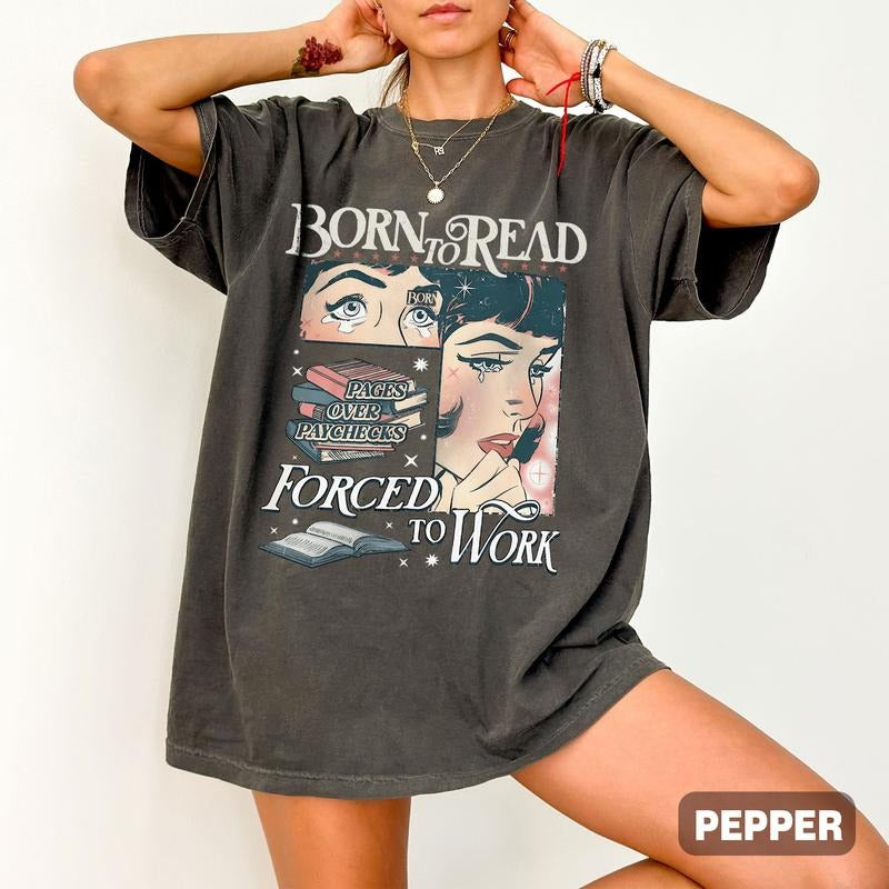 Born To Read Bookish Comfort Colors Shirt, Funny Reader Book Addict, Book Lover, Spicy Books, Dark Romance, Smut Shirt Gift Booktok, Bookish Gift