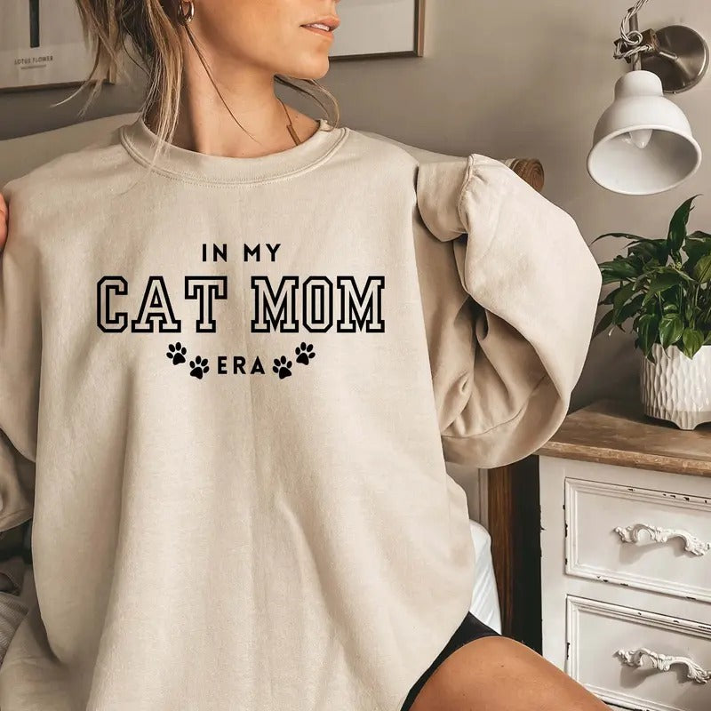 Cat Mom Sweatshirt In My Cat Mom Erafunny Mom Shirt Funny Cat Sweatshirt Cat Lover Gift Cat Mom Gift Crazy Cat Lady TK43GN