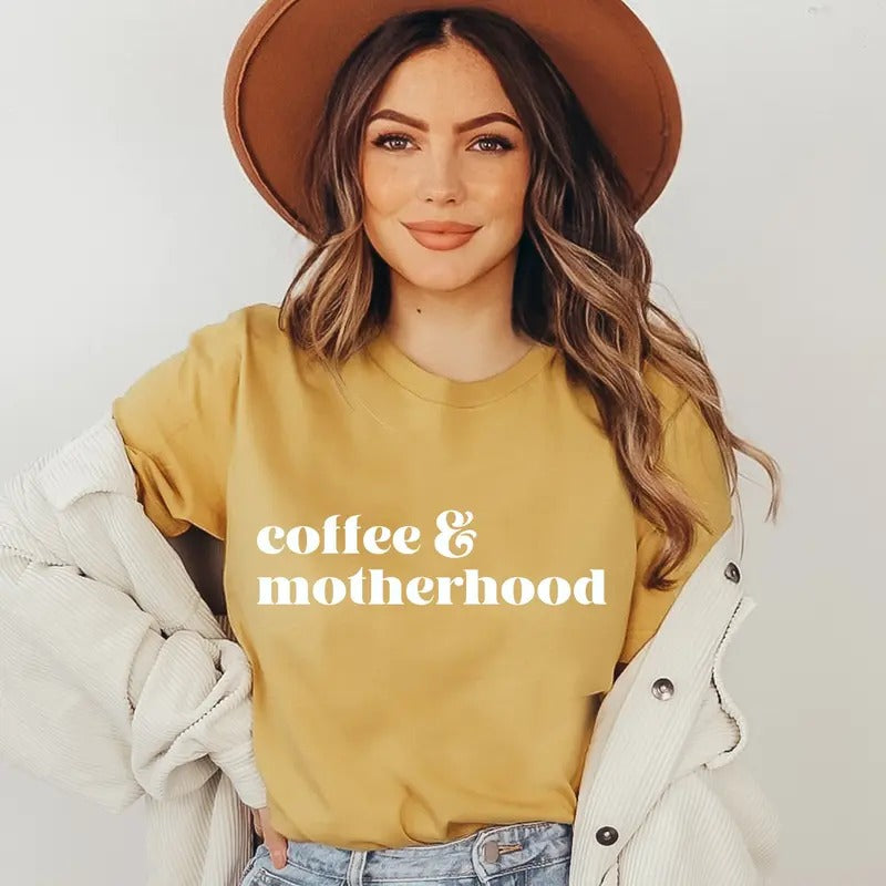 Coffee & Motherhood Shirt Mom Shirt Motherhood Shirt Mother's Day Gift Funny Mom Shirt Coffee Shirt Gift For Mom Ink And Quotes TK62GN