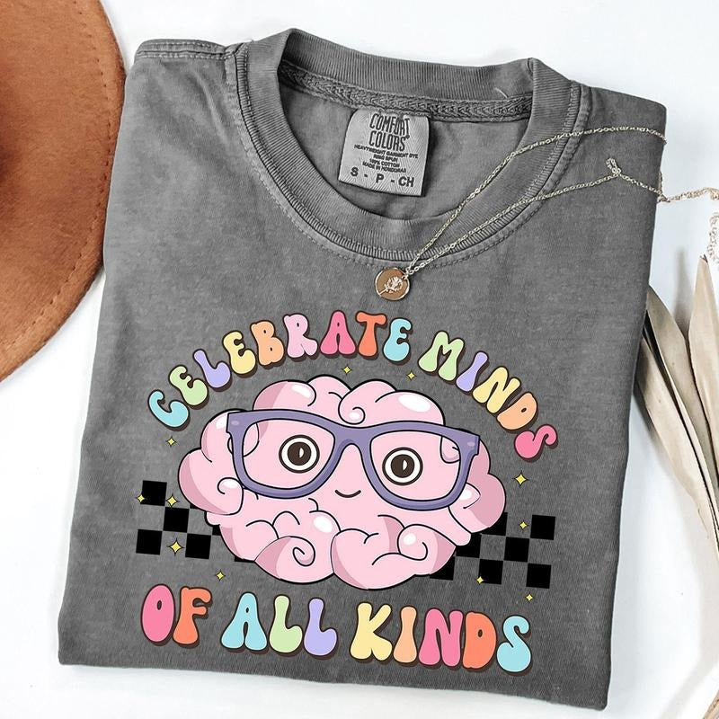 Comfort Colors Celebrate Minds of All Kind Shirt, ABA Therapist Shirt, Neurodiversity T-Shirt, Sped Teacher Shirt, Inclusion Tee, Unisex T-Shirt