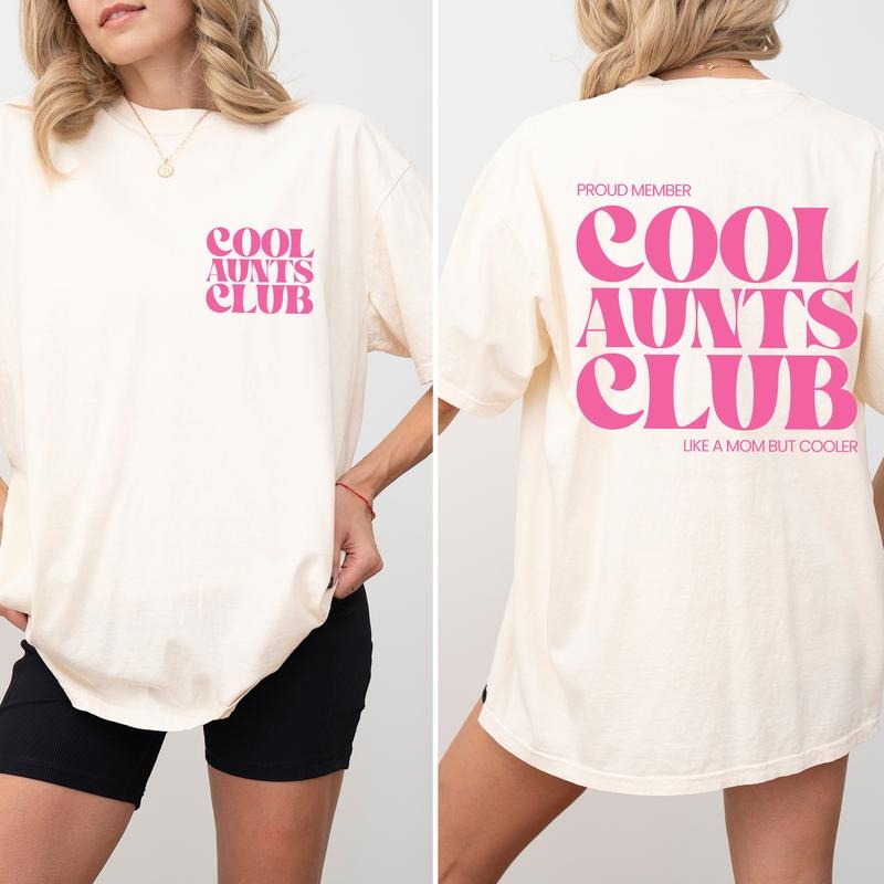 Comfort Colors Cool Aunts Club 2-Sided Shirt, Funny Auntie Tops, Promoted to Aunt Gift, Cool Aunt T-shirt, Favorite Auntie Tee, Soft Cotton Womenswear