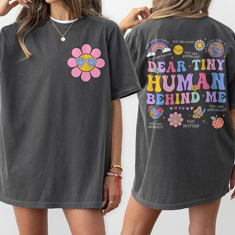 Dear Tiny Human Behind Me Shirt, New Teacher Shirt, Teacher Appreciation Gift, Cute Teacher Shirt, Back To School T-Shirt, Retro Teacher Tee, Sped Teacher Shirt, Special Education T-Shirt, Teacher Women Top