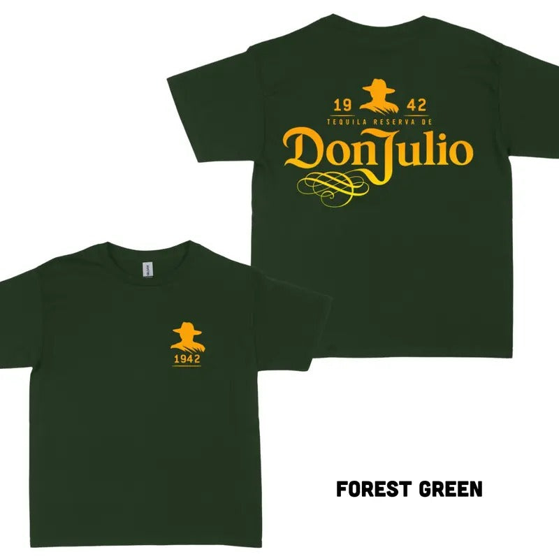 Don Julio 2 Sides T-shirt, Drinking Shirt, Menswear, Gift For Him And Her, Unisex Cotton, Full Size, Full Color, Classic Tops Classic Menswear Tops Tshirt Streetwear