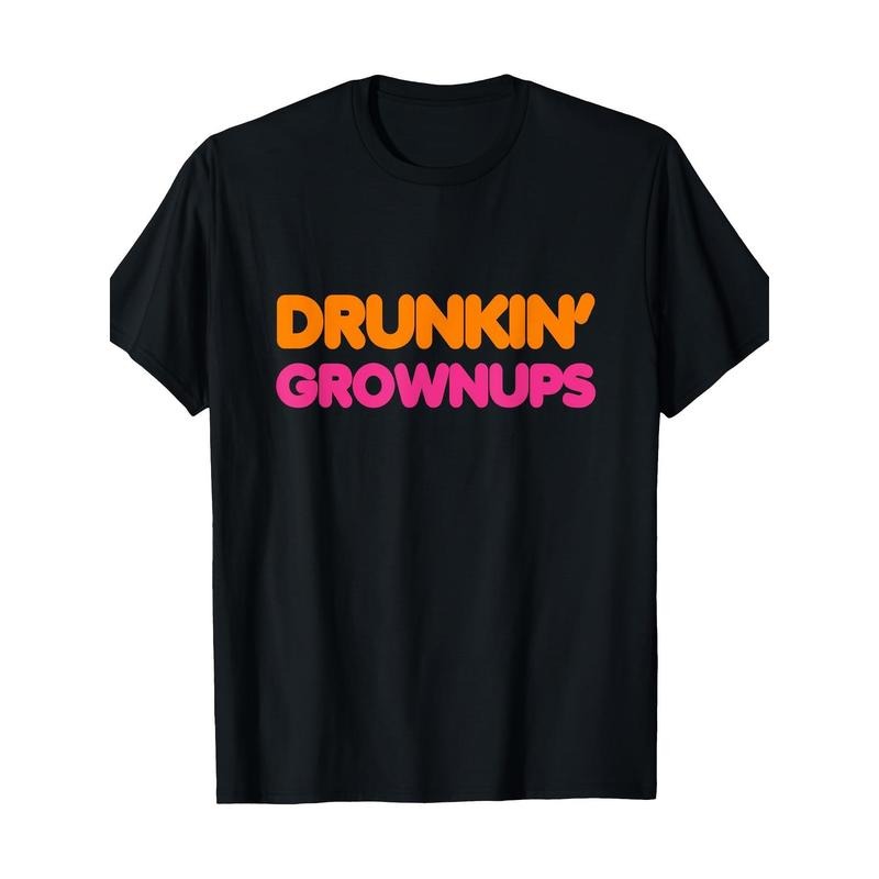Drinking T Shirt Drunkin' Grownups Spoof T Shirts Men Women T-Shirt Made in USA