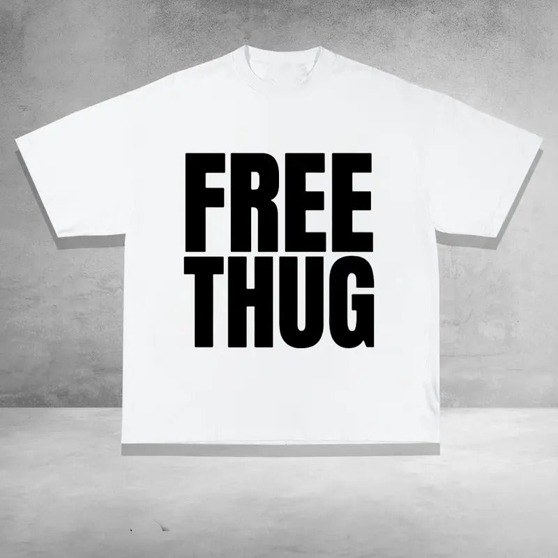 Freeee Thug Tee Trendy Casual Classic