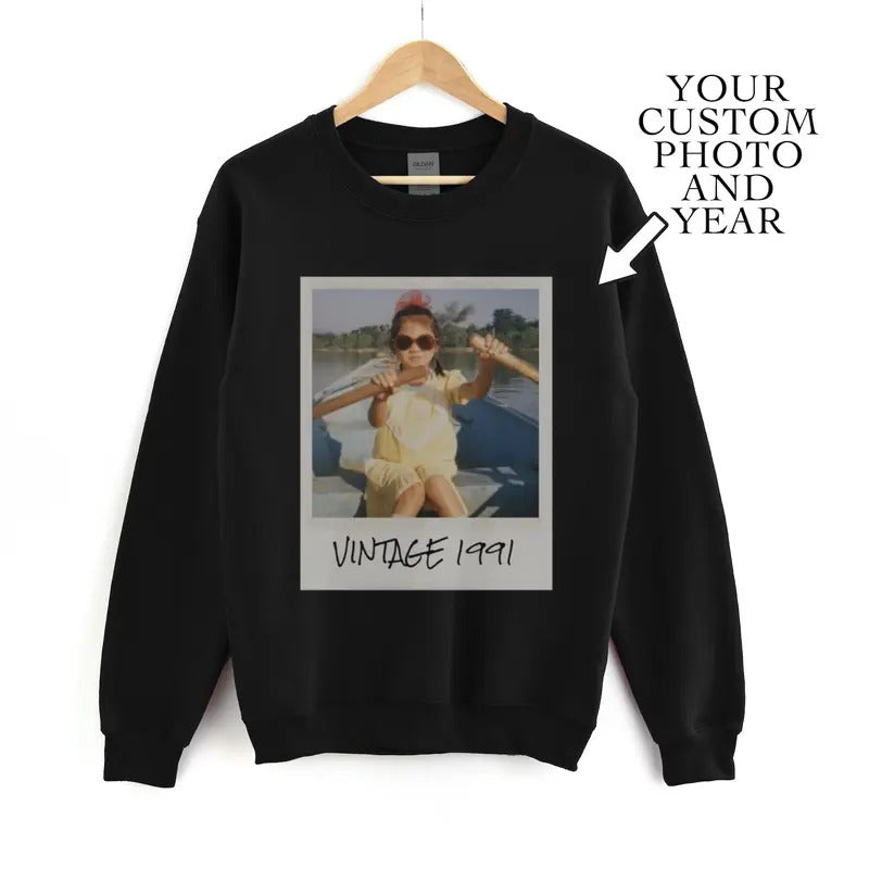 Unisex Custom Vintage Photo And Year Shirt Or Sweatshirt/ Hoodie | Vintage Idea Gift 2024 | Matching Birthday Shirt, Party Group Shirt, Funny Birthday Shirt