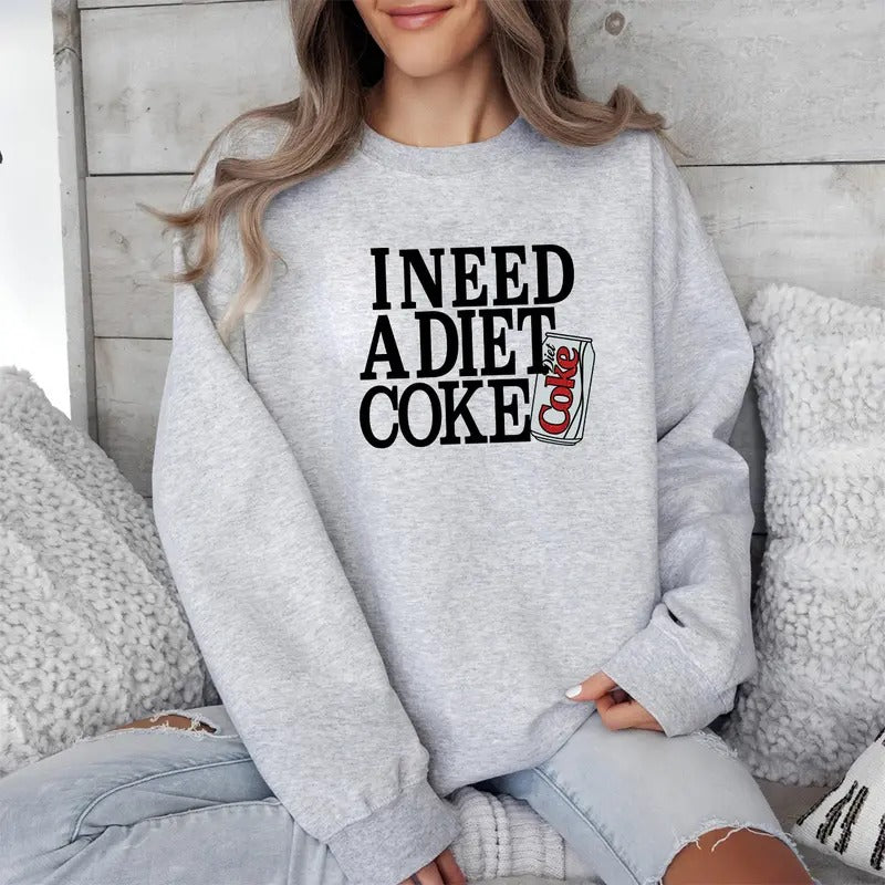 I Need A Diet Coke Sweatshirt - Fashion Casual Long Sleeve Crewneck, Retro Soft Drink Graphic Pullover, Trendy Street Casual Soda Lover Sweater for Women