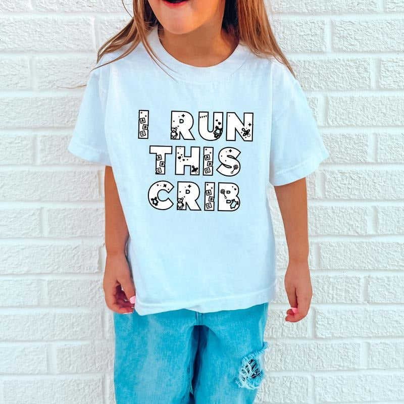 I Run This Crib, Toddler T-Shirts & Baby Bodysuits, Graphic Infant Clothes, Cute Baby Shower Gift, Trendy Kids Apparel, Soft Cotton Outfits