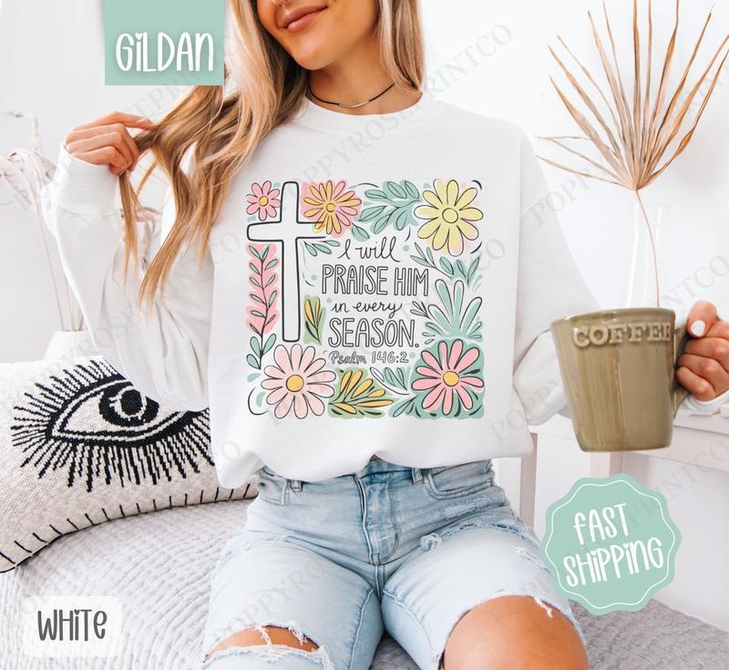 I Will Praise Him Sweatshirt, Cute Easter Crewneck, Trendy Religious Women's Sweater, Gift for Her