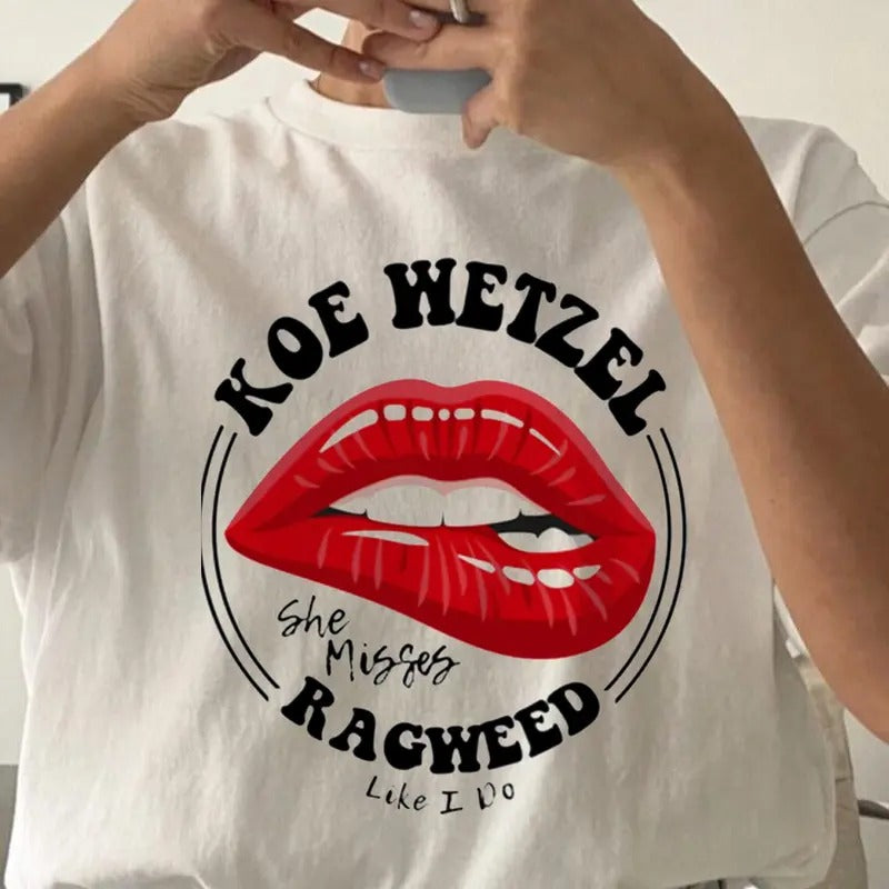 K0e WetzeI She Misses Ragweed Like I D0 T Shirt, Concert Out, Country Music Top, K0e Fan Merch, Unisex Short Sleeve Tee Shirt, Casual Clothing
