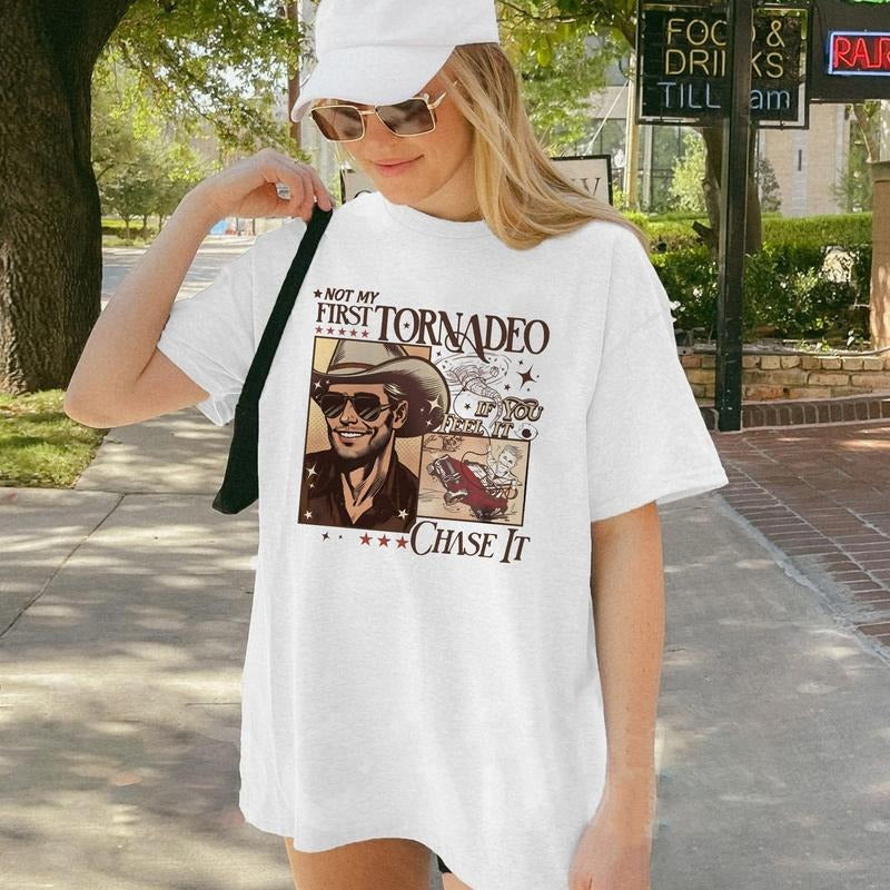 Not My First Tornadeoo T-Shirt Sweatshirt Hoodie Unisex