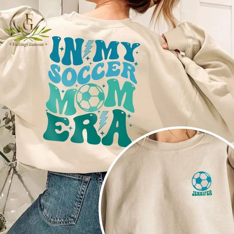 Premium Personalized In My Soccer Mom Era Tshirt, Soccer Mom Tee, Game Day Shirt, Sport Mom Era Shirt, Trendy Mama Shirt, Soccer Mom sweatshirt