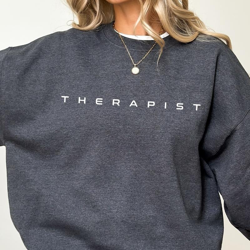 Therapist Sweatshirt, Mental Health Sweater, School Counselor Shirt, Therapist Appreciation Gift, Comfy Long Sleeve Pullover Womenswear