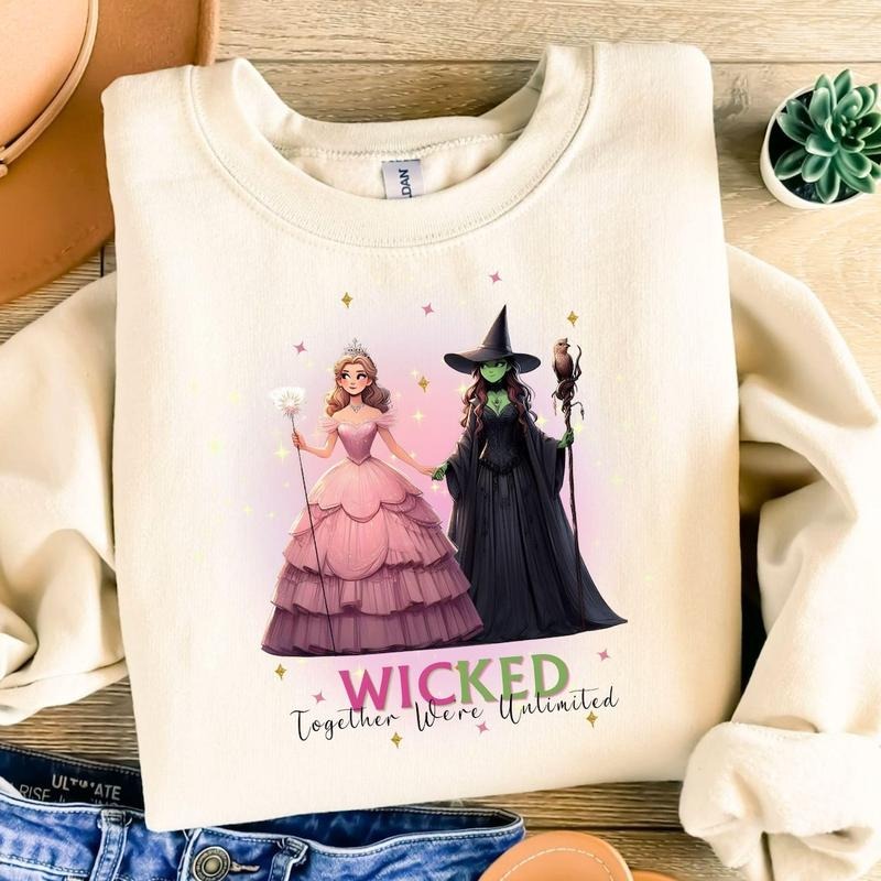 Wicked Musical Sweatshirt, Glinda and Elphaba Together We're Unlimited Design