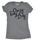 Crazy Dog Lady Women's T Shirt Hoodie, Sweatshirt | CoreVibeTees.com (Image 1)