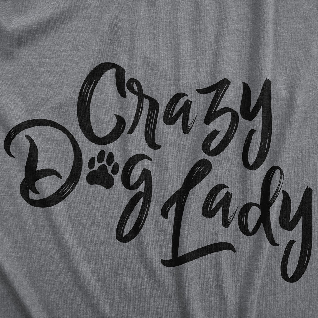 Crazy Dog Lady Women's T Shirt Hoodie, Sweatshirt | CoreVibeTees.com (Image 2)