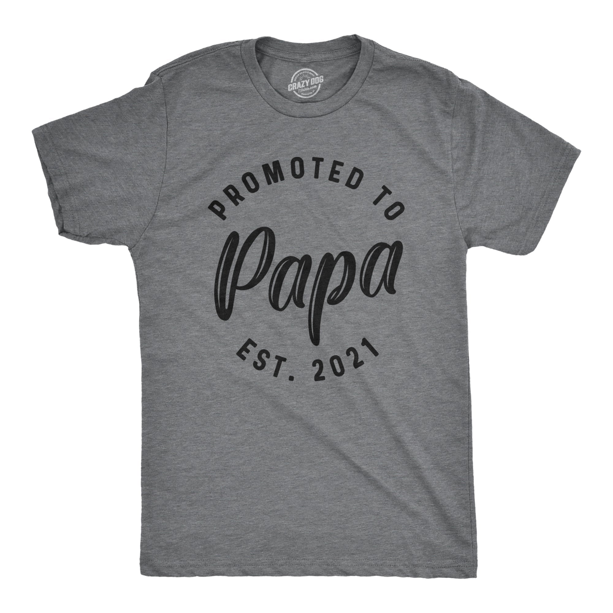 Crazy Dog Mens Shirts Promoted to Papa Grandpa or Uncle 2025 2024 or 2023 Funny Fathers Day Tees Hoodie, Sweatshirt (Image 4)