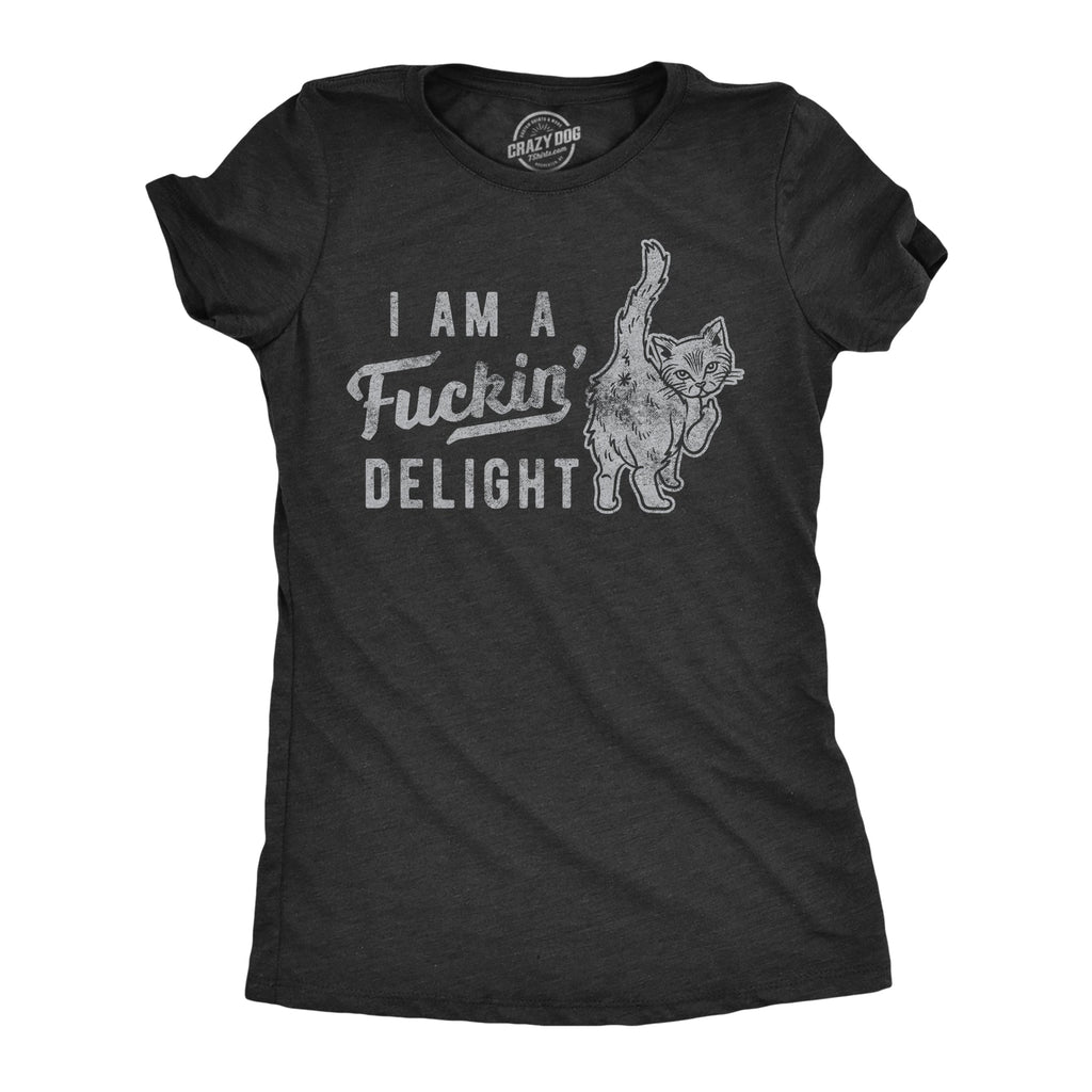 I'm A Fuckin Delight Women's T Shirt Hoodie, Sweatshirt | CoreVibeTees.com (Image 1)