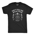 Dont Tell Me What To Do Men's T Shirt Hoodie, Sweatshirt | CoreVibeTees.com (Image 1)