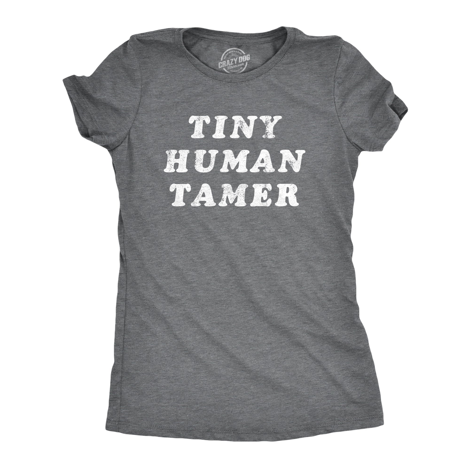 Tiny Human Tamer Women's T Shirt Hoodie, Sweatshirt | CoreVibeTees.com (Image 1)