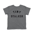 Tiny Stalker Toddler T Shirt Hoodie, Sweatshirt | CoreVibeTees.com (Image 1)