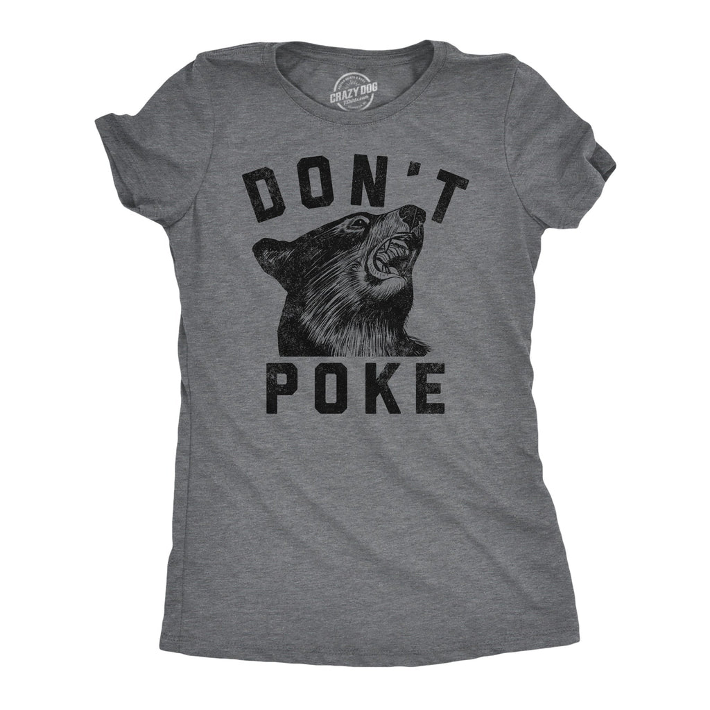 Dont Poke Women's T Shirt Hoodie, Sweatshirt | CoreVibeTees.com (Image 1)