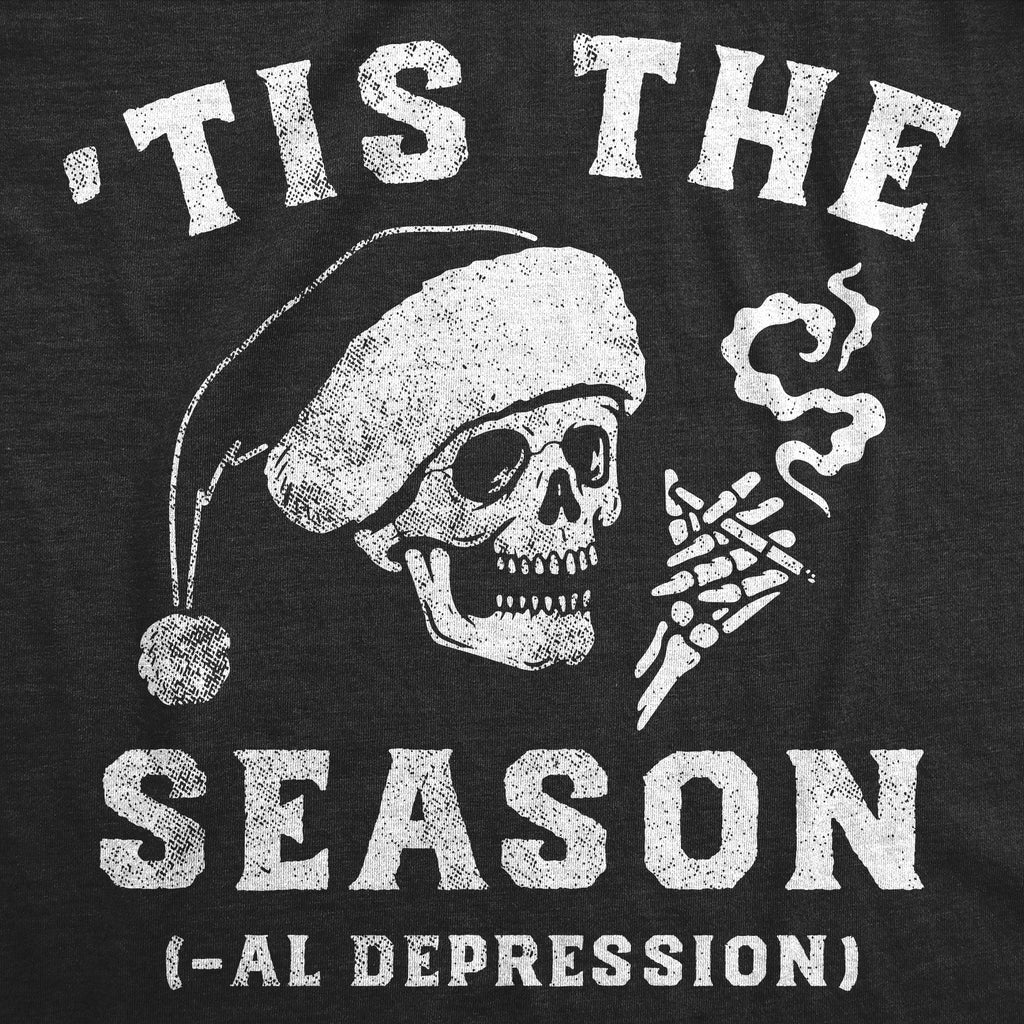 Tis The Seasonal Depression Men's T Shirt Hoodie, Sweatshirt | CoreVibeTees.com (Image 2)