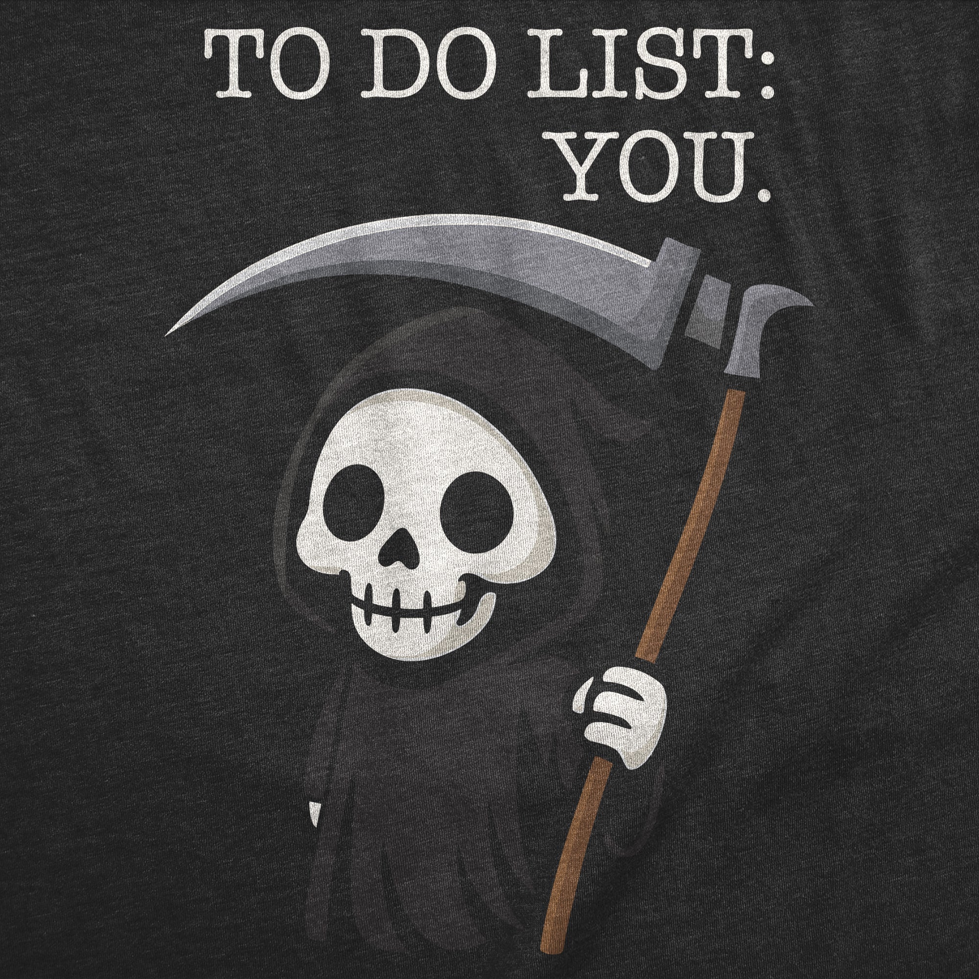 To Do List You Men's T Shirt Hoodie, Sweatshirt | CoreVibeTees.com (Image 2)
