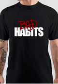 Bad Habits T-Shirt Hoodie, Sweatshirt | CoreVibeTees.com