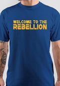 WELCOME TO THE REBELLION TSHIRT Hoodie, Sweatshirt | CoreVibeTees.com