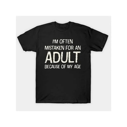 [100% Cotton] 100% Cotton Mens Crew Neck Graphic T-Shirt - Funny Im Often Mistaken For An Adult Print