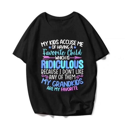 [100% Cotton] Any Of Them My Grandkids Are My Favorite Grandma Women Funny T-Shirt Nana Casual Mother's Day Cute Graphics Shirts Tops Gift Tee Black