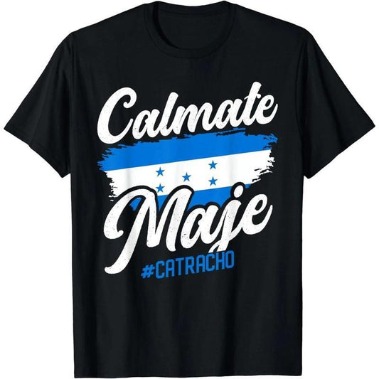 [100% Cotton] Baleada Honduran Honduras Flag Catracho Calmate Maje T-Shirt Slogan Tees Crew Necks