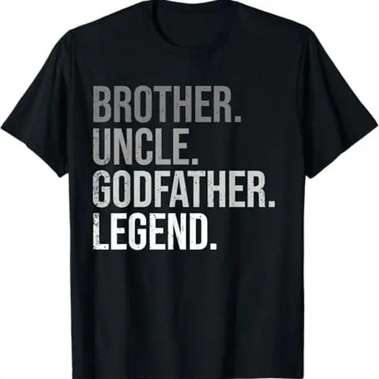 [100% Cotton] Brother Uncle Godfather Legend Fun Best Funny Uncle T-Shirt