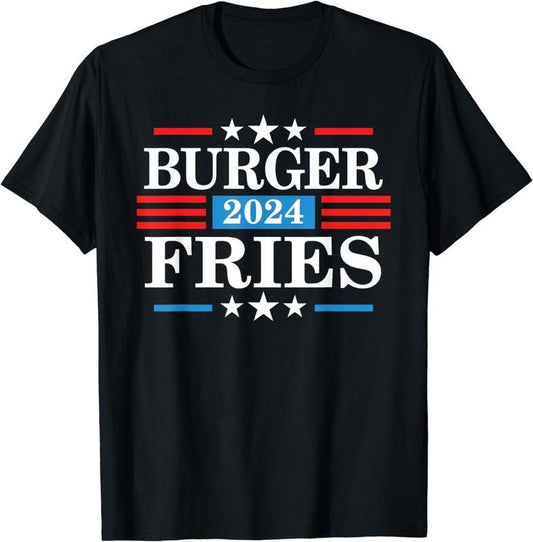 [100% Cotton] Burger Fries 2024 - Funny Presidency Election T-Shirt