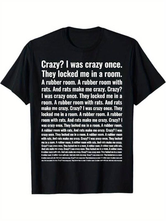[100% Cotton] Crazy? I Was Crazy Once. Trending Meme T-Shirt, Black, 100% Cotton, Gift for Men Dad Friends