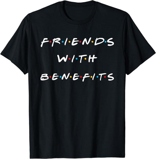 [100% Cotton] Friends with Benefits FWB Funny Parody T-Shirt