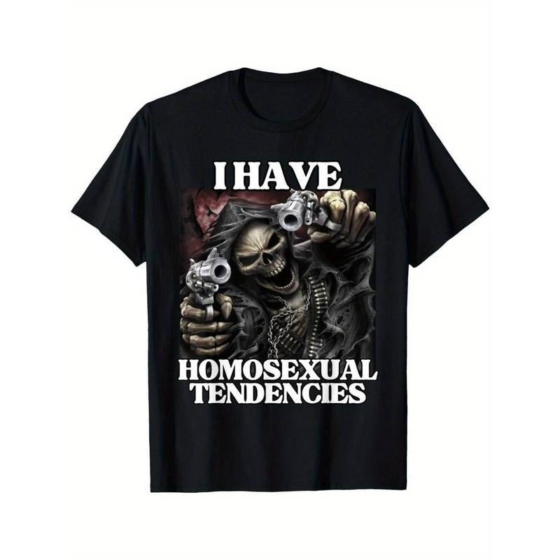 [100% Cotton] Funny Edgy Hard Skeleton Meme Cotton Crew Neck T-Shirt - Men's I Have Homosexual Tendencies
