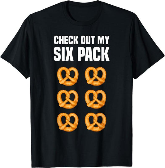 [100% Cotton] Funny Pretzel Shirt Six Pack Pretzel Lover I Love Pretzels T-Shirt