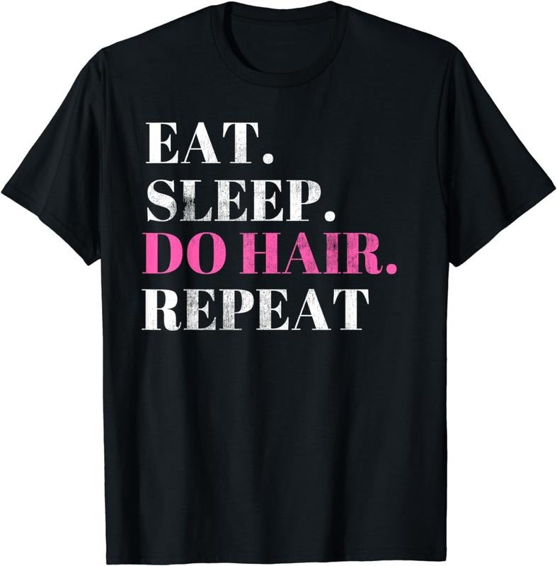 [100% Cotton] HairStylist Funny T Shirt Cosmetologist Gift Salon Do Hair