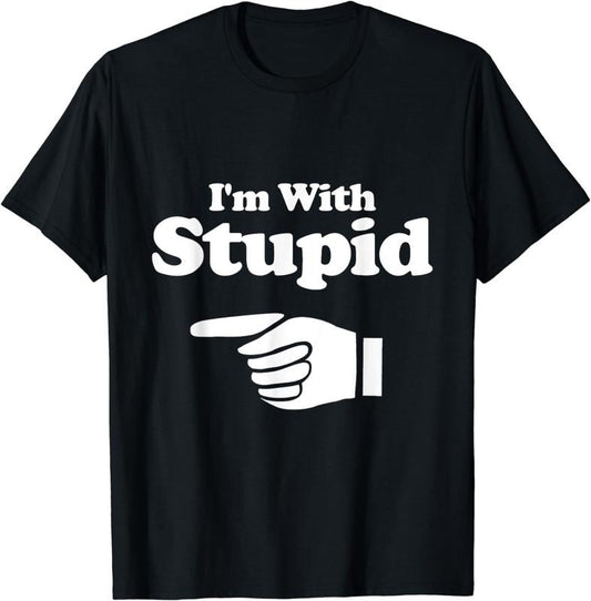 [100% Cotton] I'm With Stupid Shirt Pair, Couple, Brother Sister Funny Tee
