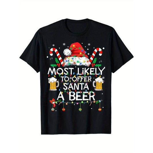 [100% Cotton] Most Likely To Offer Santa A Beer Funny Christmas Drinking men's T-Shirt