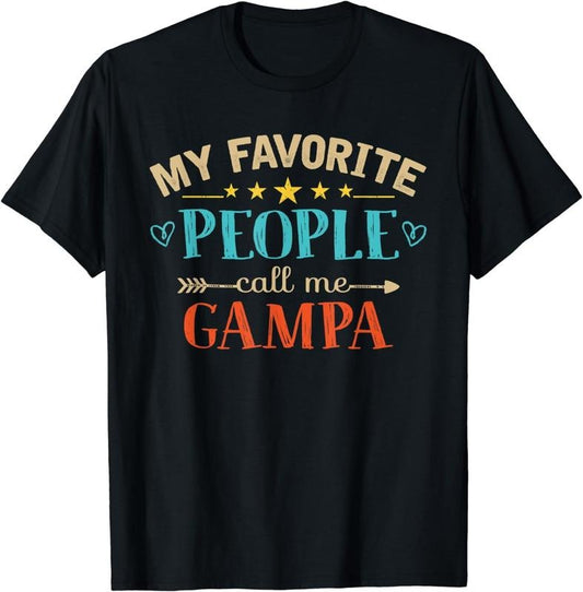 [100% Cotton] My Favorite People Call Me Gampa Retro Style Funny Grandpa T-Shirt
