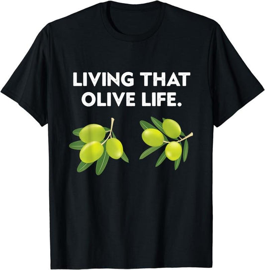 [100% Cotton] Olive Gift Funny Olive Lover Food Quote Green Olives T-Shirt
