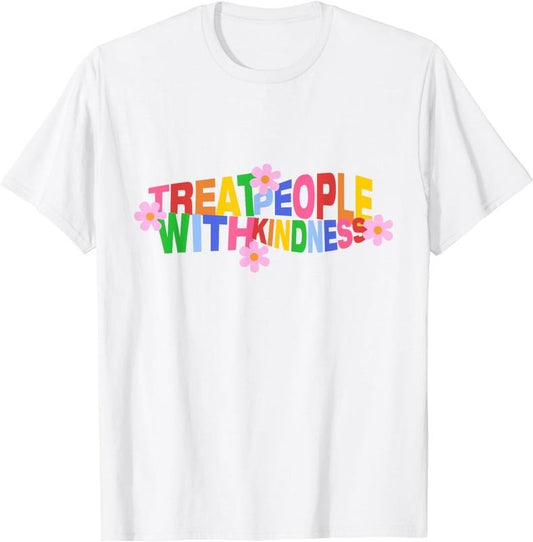 [100% Cotton] Treat People With Kindness T-Shirt