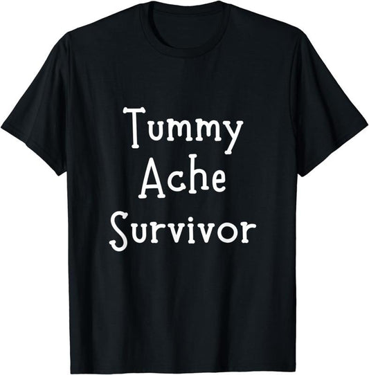 [100% Cotton] Tummy Ache Survivor Stomach IBS Funny Men Women T-Shirt