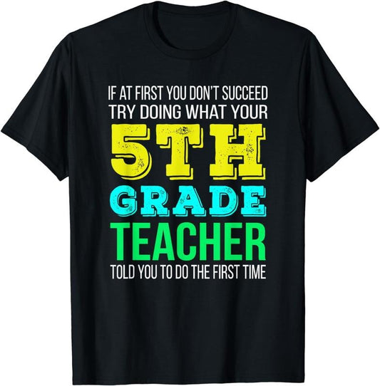[100% Cotton]Funny 5th Grade Teacher T-Shirt Gift
